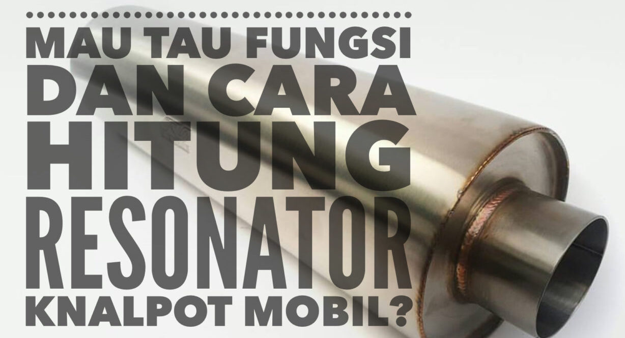 Resonator Adalah ? Bagaimana Cara Hitung Design Resonator ?